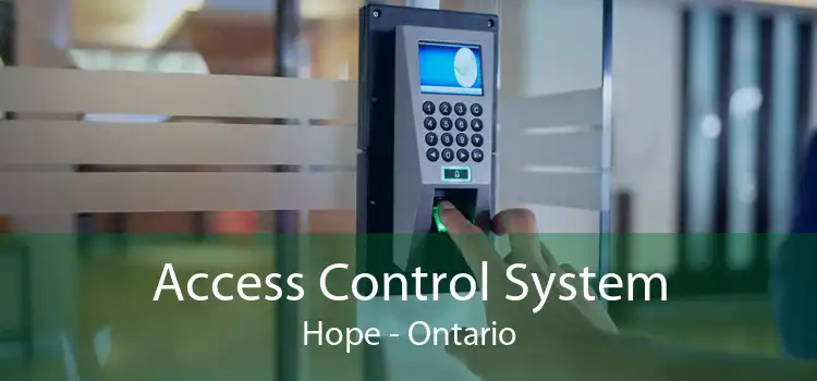 Access Control System Hope - Ontario