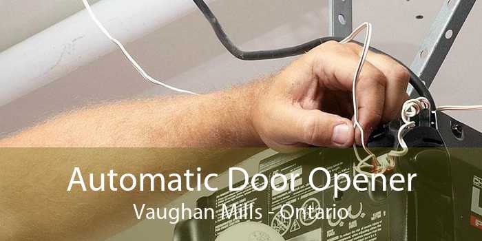 Automatic Door Opener Vaughan Mills - Ontario