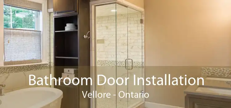 Bathroom Door Installation Vellore - Ontario