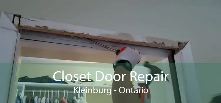 Closet Door Repair Kleinburg - Ontario