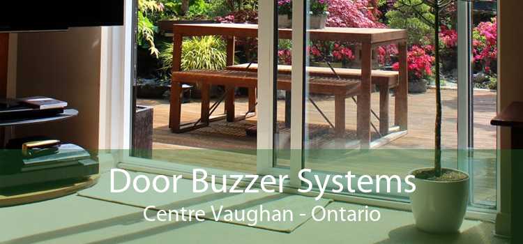 Door Buzzer Systems Centre Vaughan - Ontario