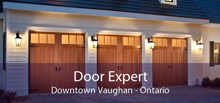 Door Expert Downtown Vaughan - Ontario