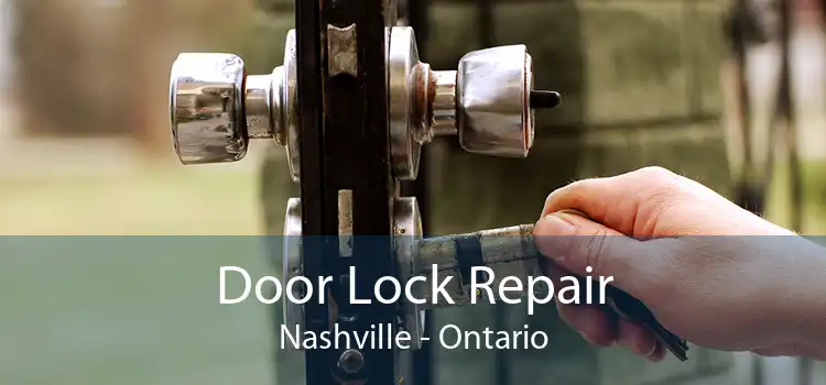 Door Lock Repair Nashville - Ontario