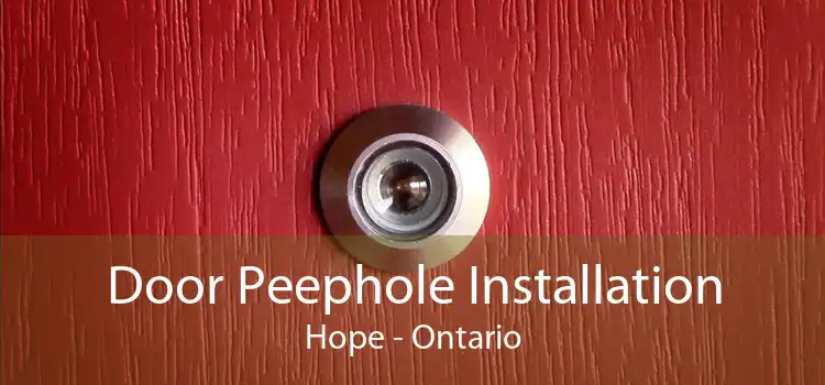 Door Peephole Installation Hope - Ontario