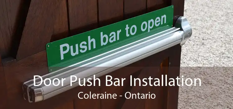 Door Push Bar Installation Coleraine - Ontario