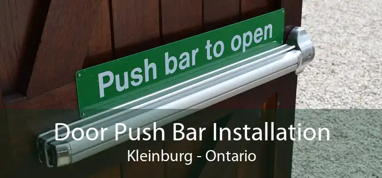 Door Push Bar Installation Kleinburg - Ontario