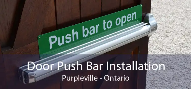 Door Push Bar Installation Purpleville - Ontario