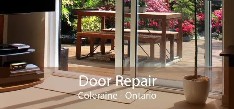 Door Repair Coleraine - Ontario