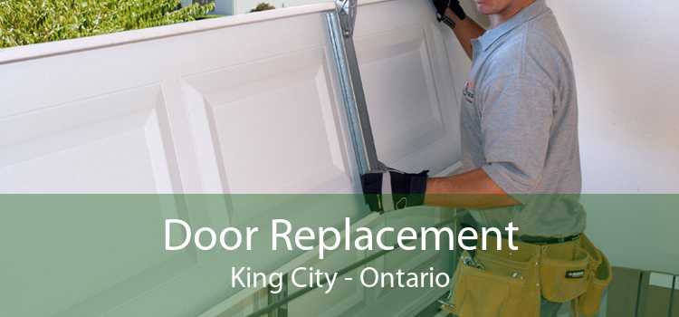 Door Replacement King City - Ontario