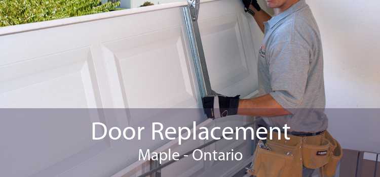 Door Replacement Maple - Ontario