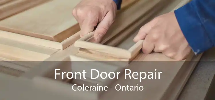 Front Door Repair Coleraine - Ontario