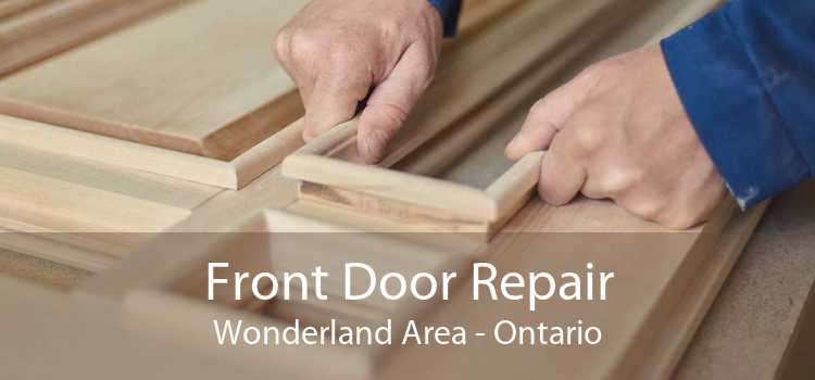 Front Door Repair Wonderland Area - Ontario