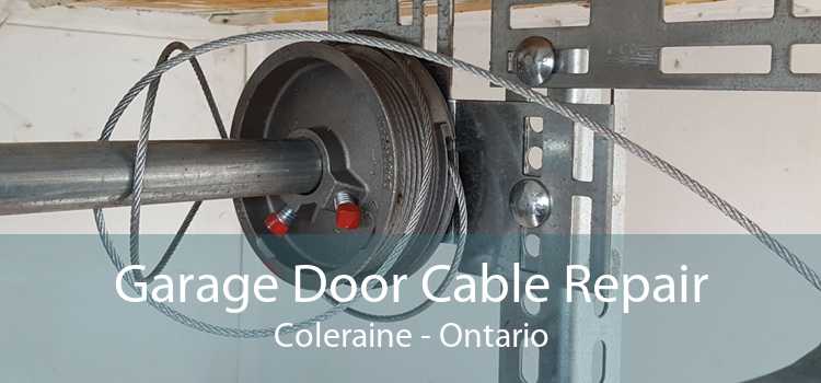 Garage Door Cable Repair Coleraine - Ontario