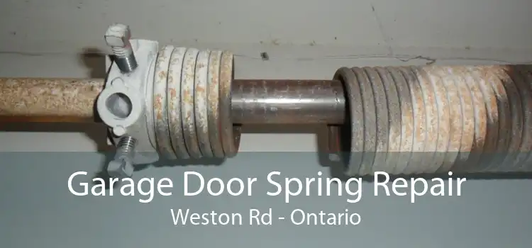 Garage Door Spring Repair Weston Rd - Ontario