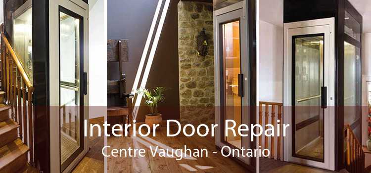 Interior Door Repair Centre Vaughan - Ontario