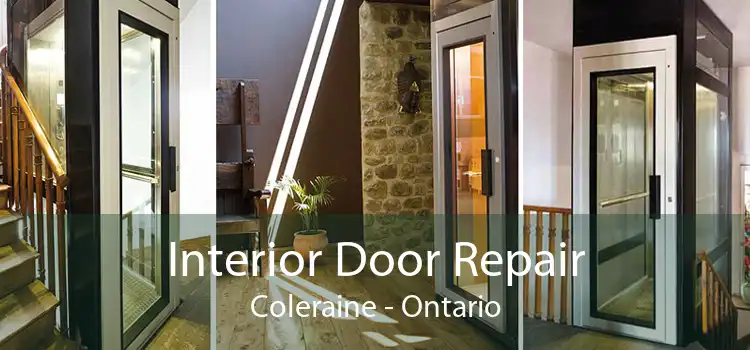 Interior Door Repair Coleraine - Ontario