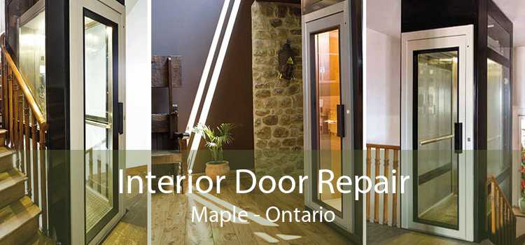 Interior Door Repair Maple - Ontario