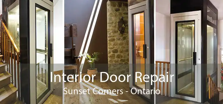 Interior Door Repair Sunset Corners - Ontario
