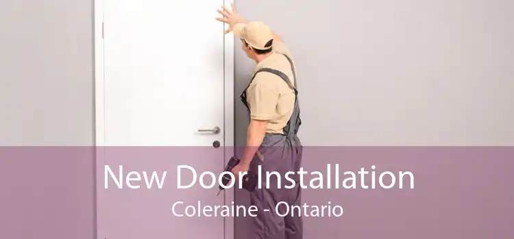 New Door Installation Coleraine - Ontario