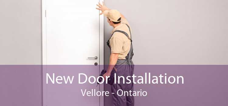 New Door Installation Vellore - Ontario