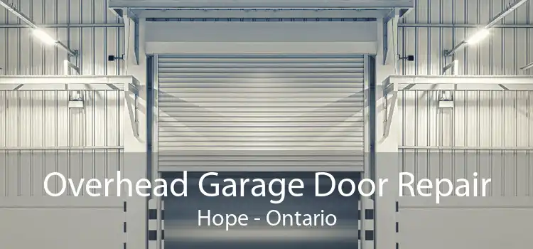 Overhead Garage Door Repair Hope - Ontario