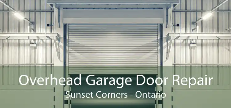 Overhead Garage Door Repair Sunset Corners - Ontario