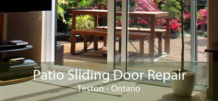 Patio Sliding Door Repair Teston - Ontario