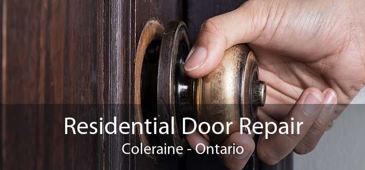 Residential Door Repair Coleraine - Ontario