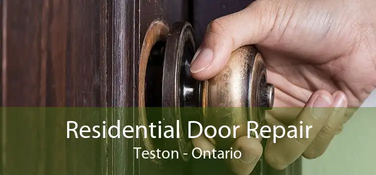 Residential Door Repair Teston - Ontario