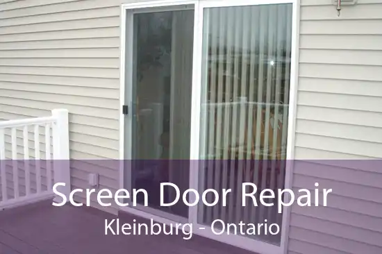 Screen Door Repair Kleinburg - Ontario