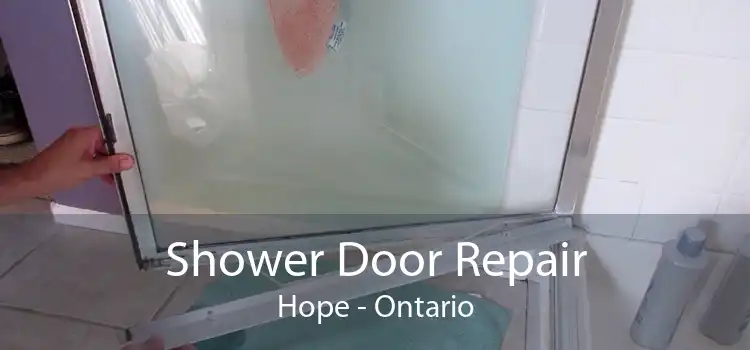 Shower Door Repair Hope - Ontario