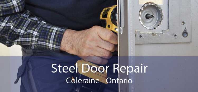 Steel Door Repair Coleraine - Ontario