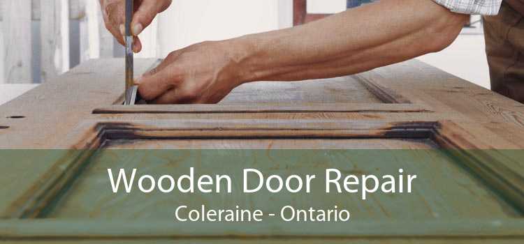 Wooden Door Repair Coleraine - Ontario