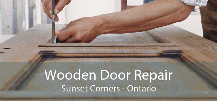 Wooden Door Repair Sunset Corners - Ontario