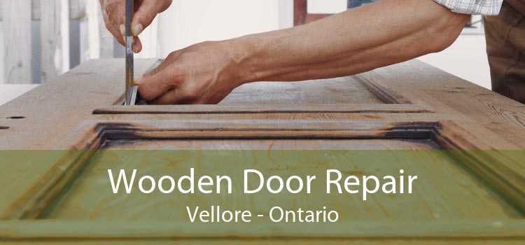 Wooden Door Repair Vellore - Ontario